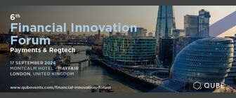 6th Financial Innovation Forum – Payments and RegTech - 17th Sep