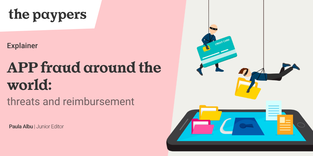 Explainer: APP fraud around the world - threats and reimbursement
