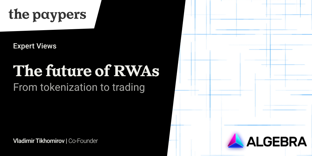 The future of RWAs: from tokenization to trading