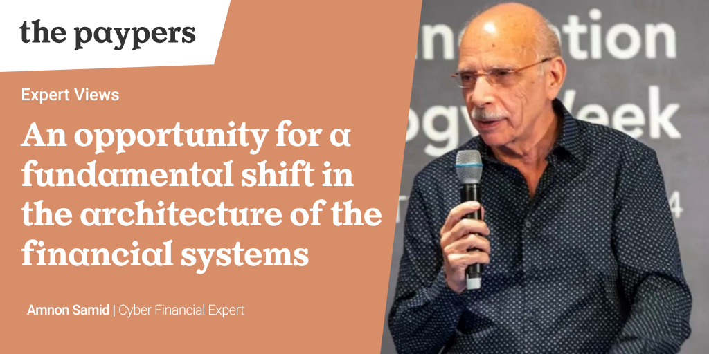 An opportunity for a fundamental shift in the architecture of the financial systems