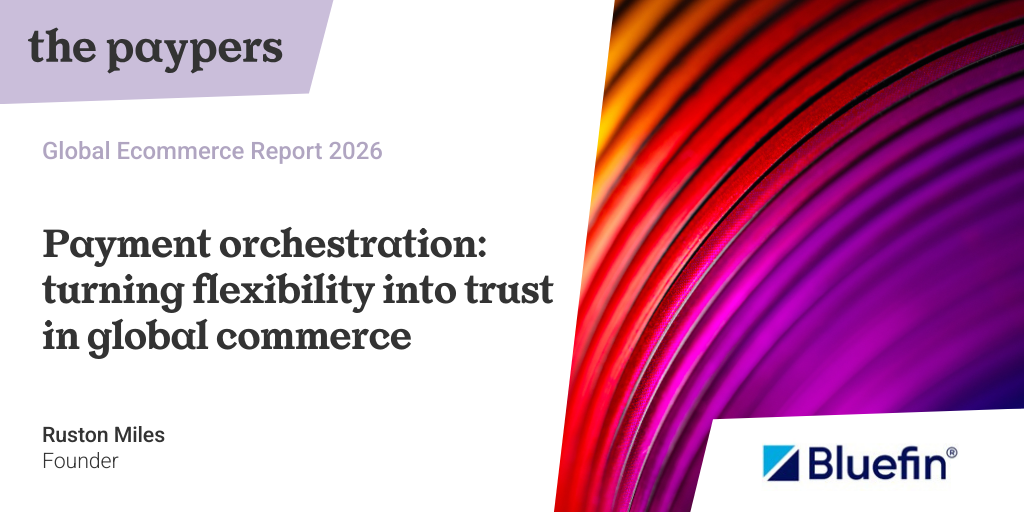 Payment orchestration: turning flexibility into trust in global commerce