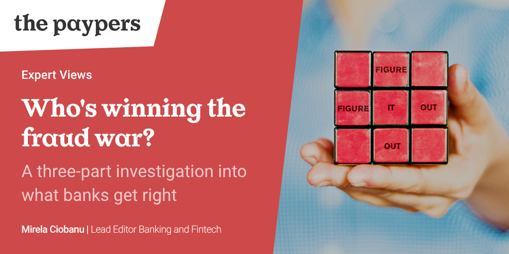 Who's winning the fraud war? A three-part investigation into what banks get right