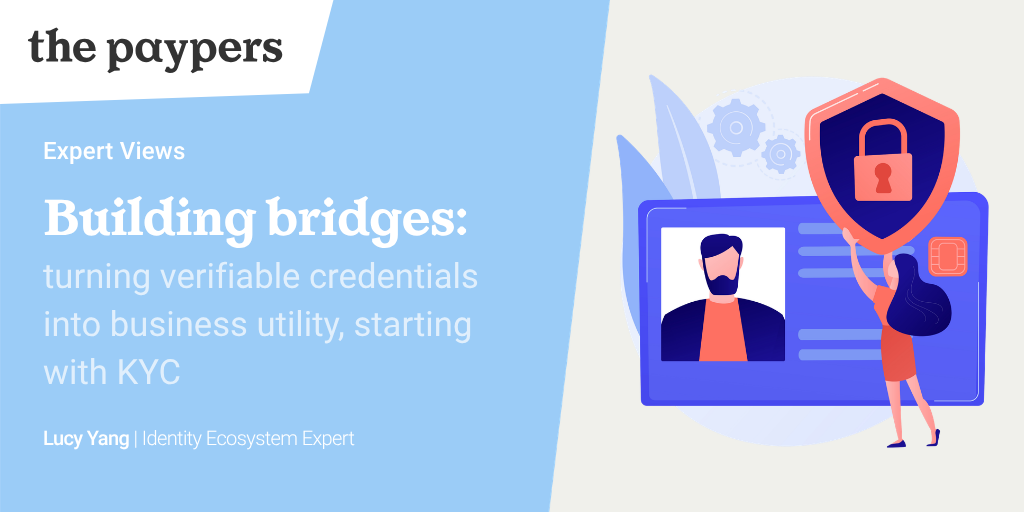 Building bridges: turning verifiable credentials into business utility, starting with KYC