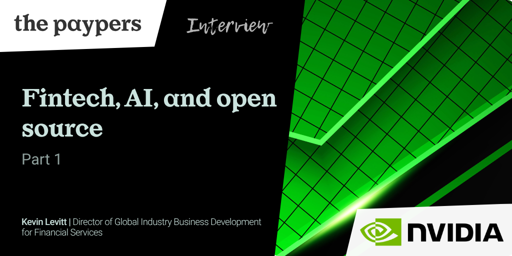 Fintech, AI, and open source | an NVIDIA interview