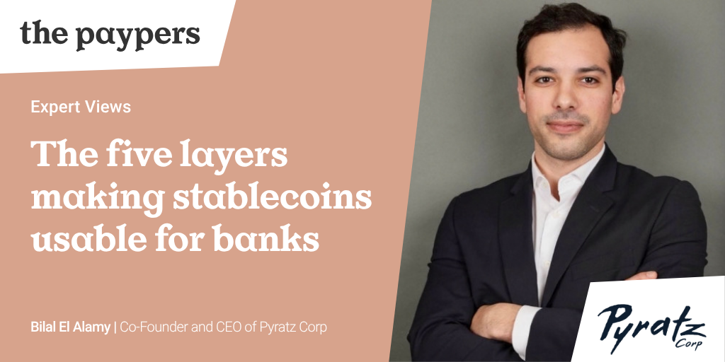 The five layers making stablecoins usable for banks