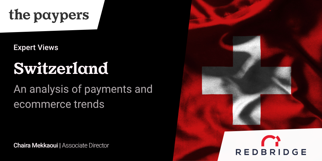Switzerland: an analysis of payments and ecommerce trends