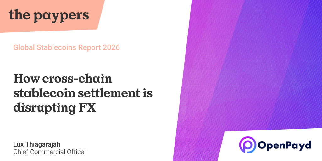 How cross-chain stablecoin settlement is disrupting FX – insights from OpenPayd