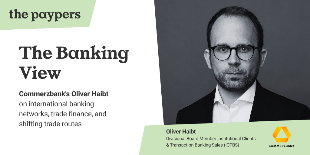 The Banking View | Commerzbank's Oliver Haibt on international banking networks, trade finance, and shifting trade routes