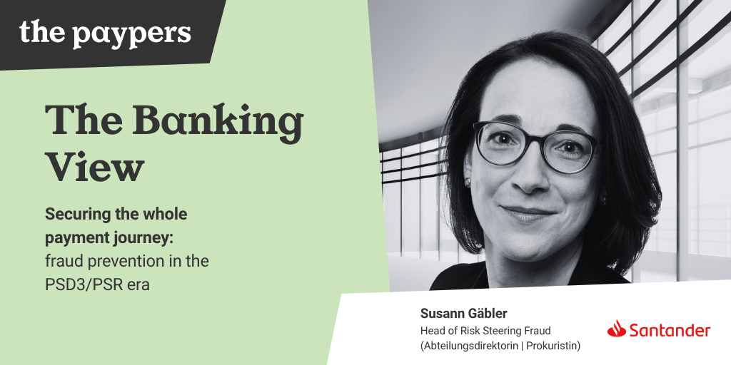 The Banking View | Securing the whole payment journey: fraud prevention in the PSD3/PSR era