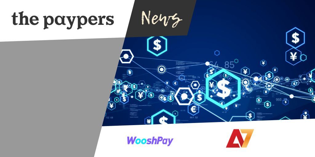 thepaypers.com - Claudia Pincovski - A7 network listed UK fintech Wooshpay as payment route