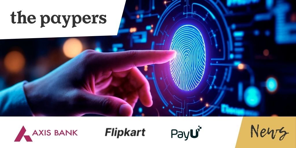 Flipkart, Axis Bank, and PayU launch biometric authentication for card payments in India