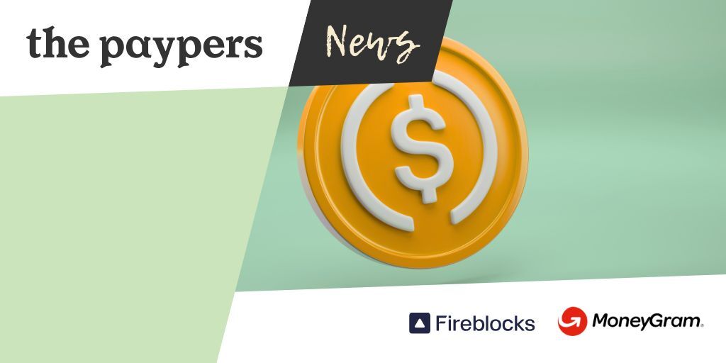 Fireblocks extends MoneyGram's real-world stablecoin utility