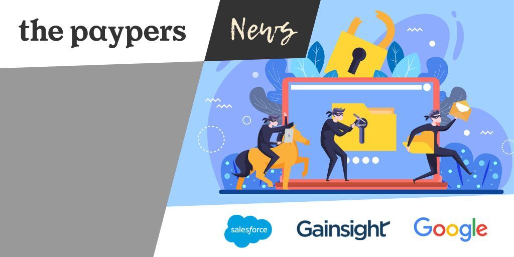 Google confirms that hackers stole data from 200 companies following Gainsight breach