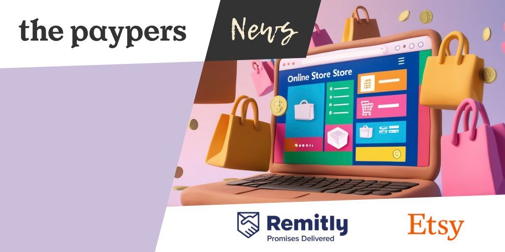 Remitly partners with Etsy to offer sellers local payouts
