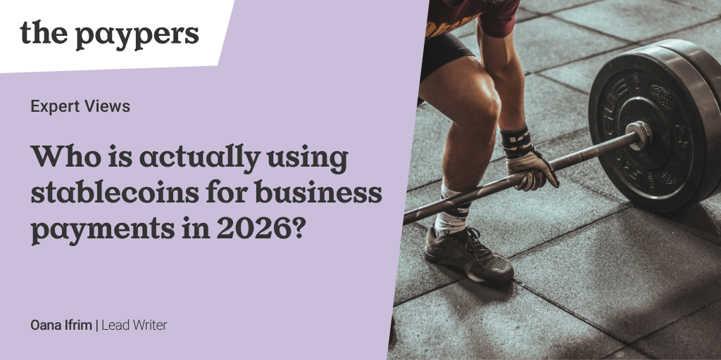Who is actually using stablecoins for business payments in 2026?