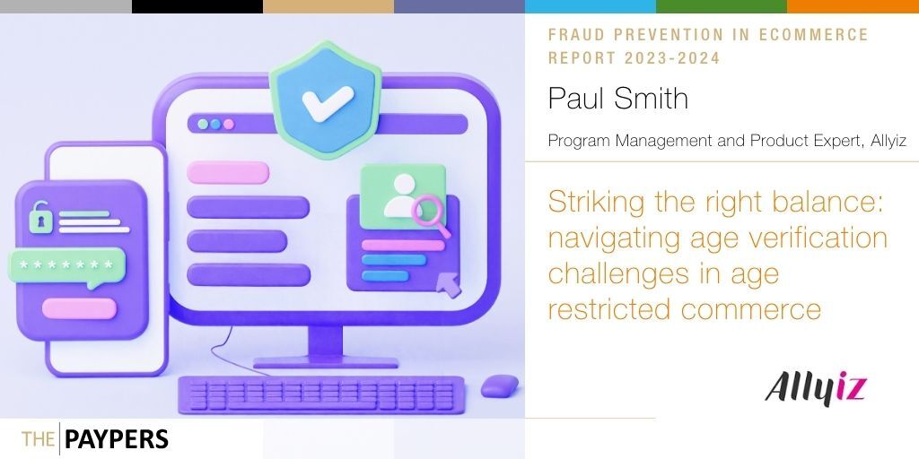 Striking the right balance: Navigating age verification challenges in age restricted commerce