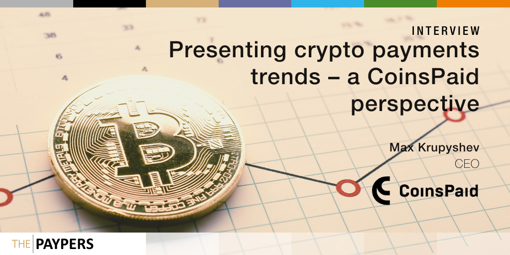 Presenting crypto payments trends – a CoinsPaid perspective
