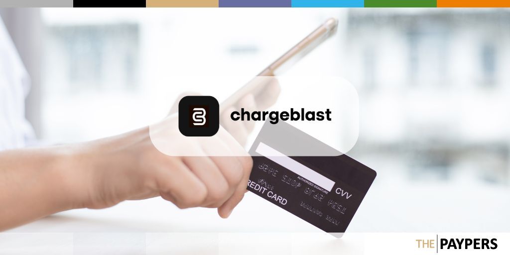 Chargeblast rolls out its solutions for mitigating disputes and chargebacks