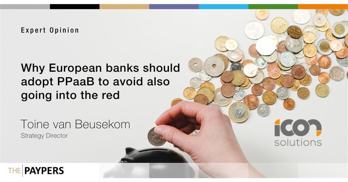 Why European banks should adopt PPaaB to avoid also going into the red
