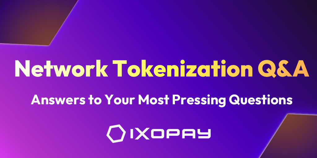 Network Tokenization Q&A – Answers to your most pressing questions